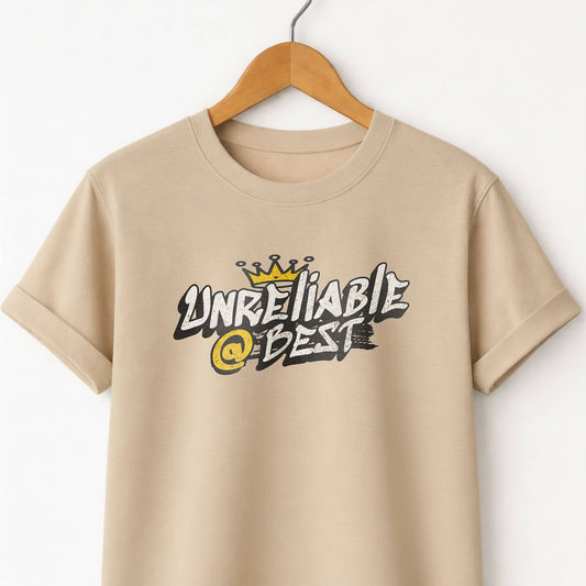 Unreliable at Best - T-Shirt
