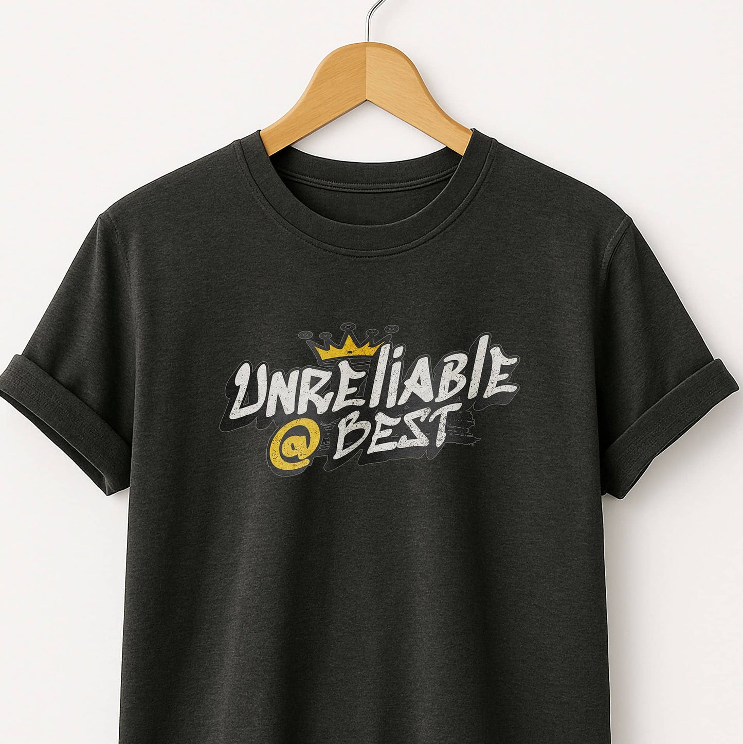 Unreliable at Best - T-Shirt