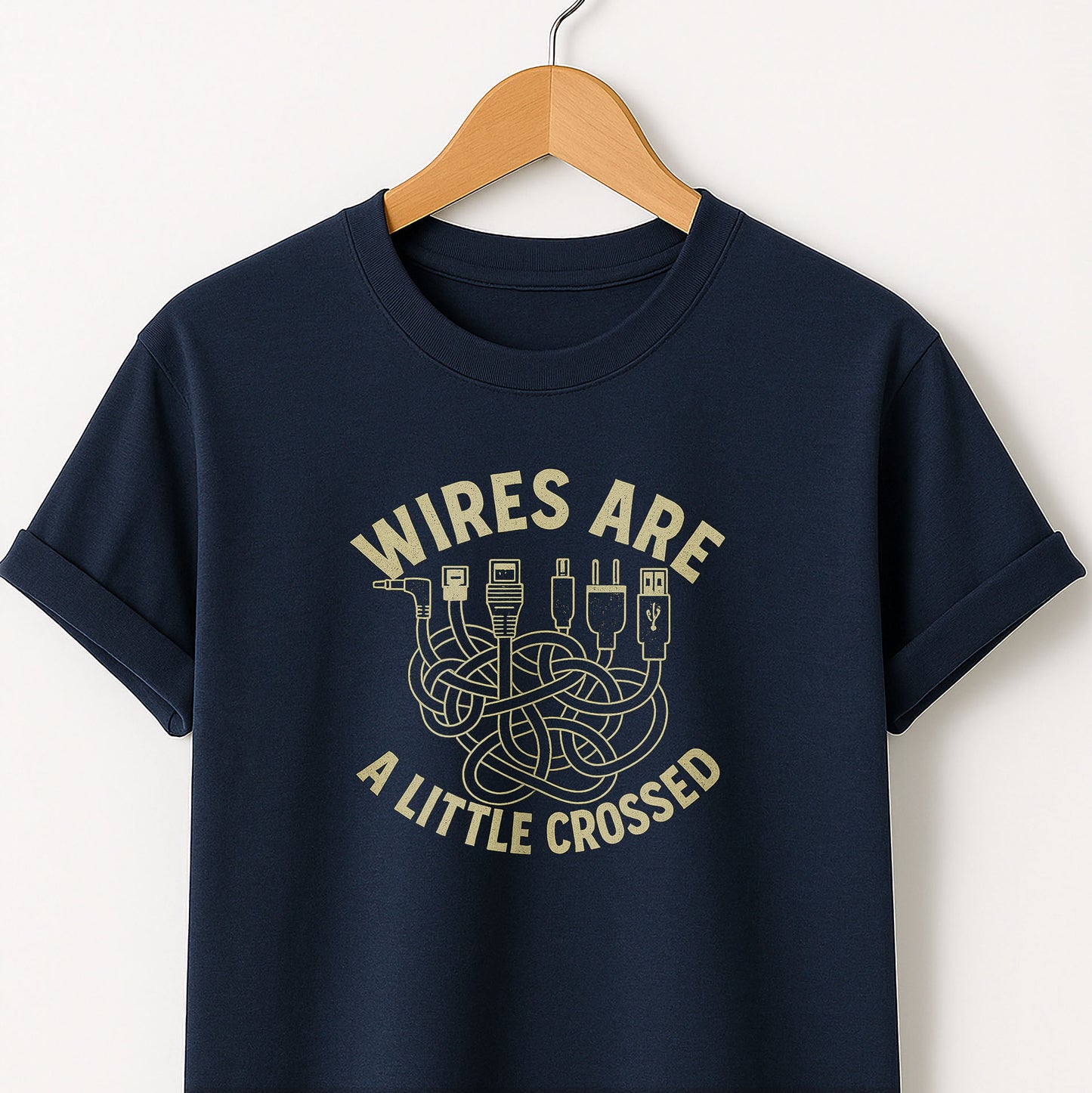 Wires are a Little Crossed -T-Shirt