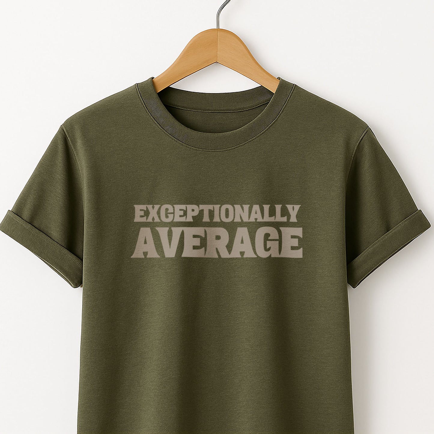 Exceptionally Average T-Shirt