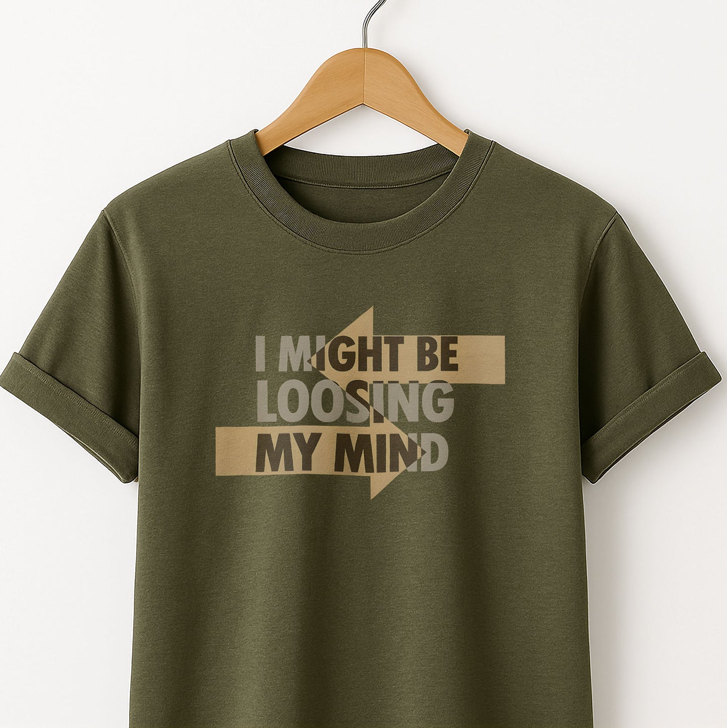 I Might Be Losing My Mind T-Shirt — Funny Mental Health Graphic Tee