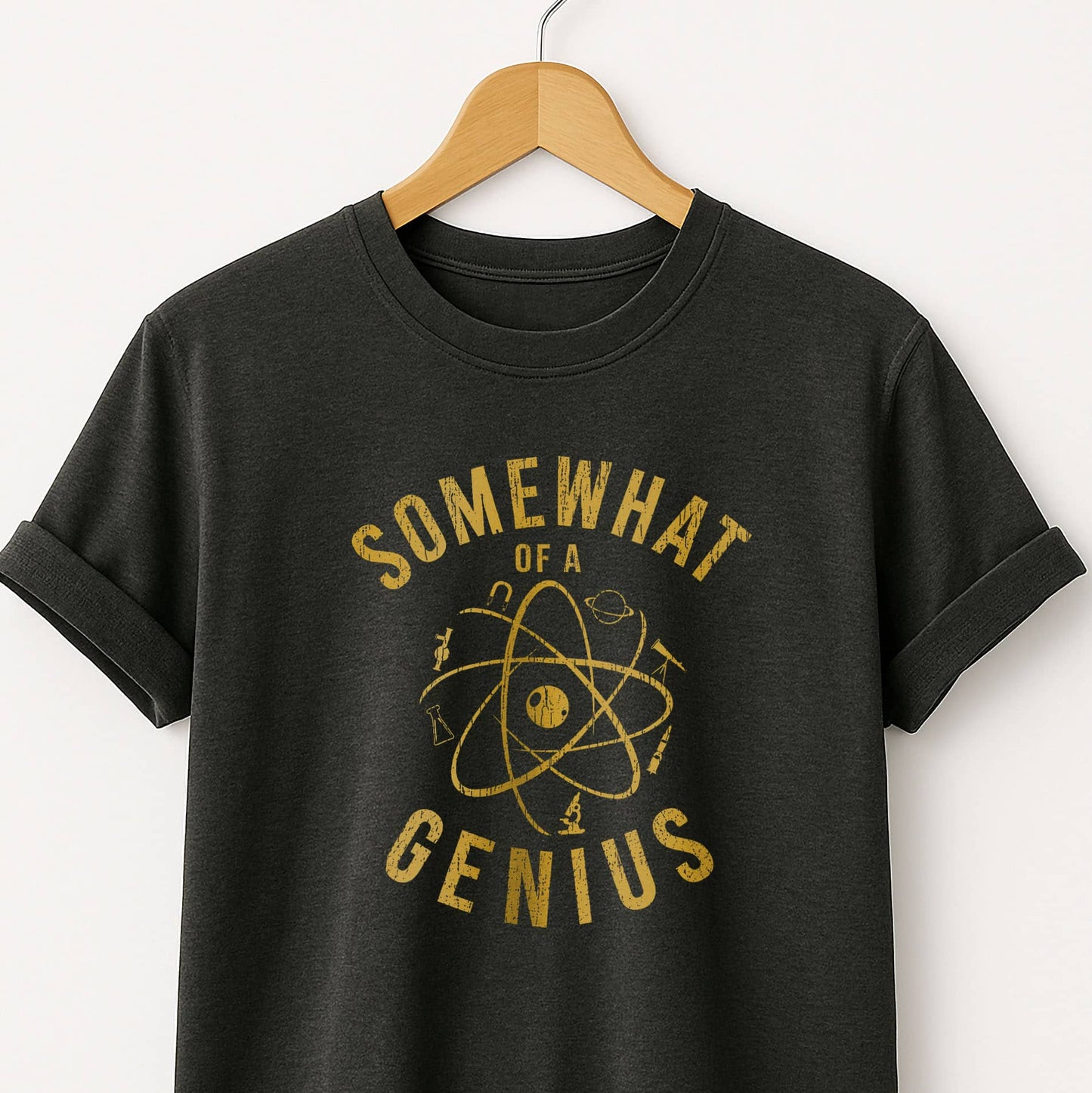 Somewhat of a Genius T-Shirt — Funny Clever Quote Tee