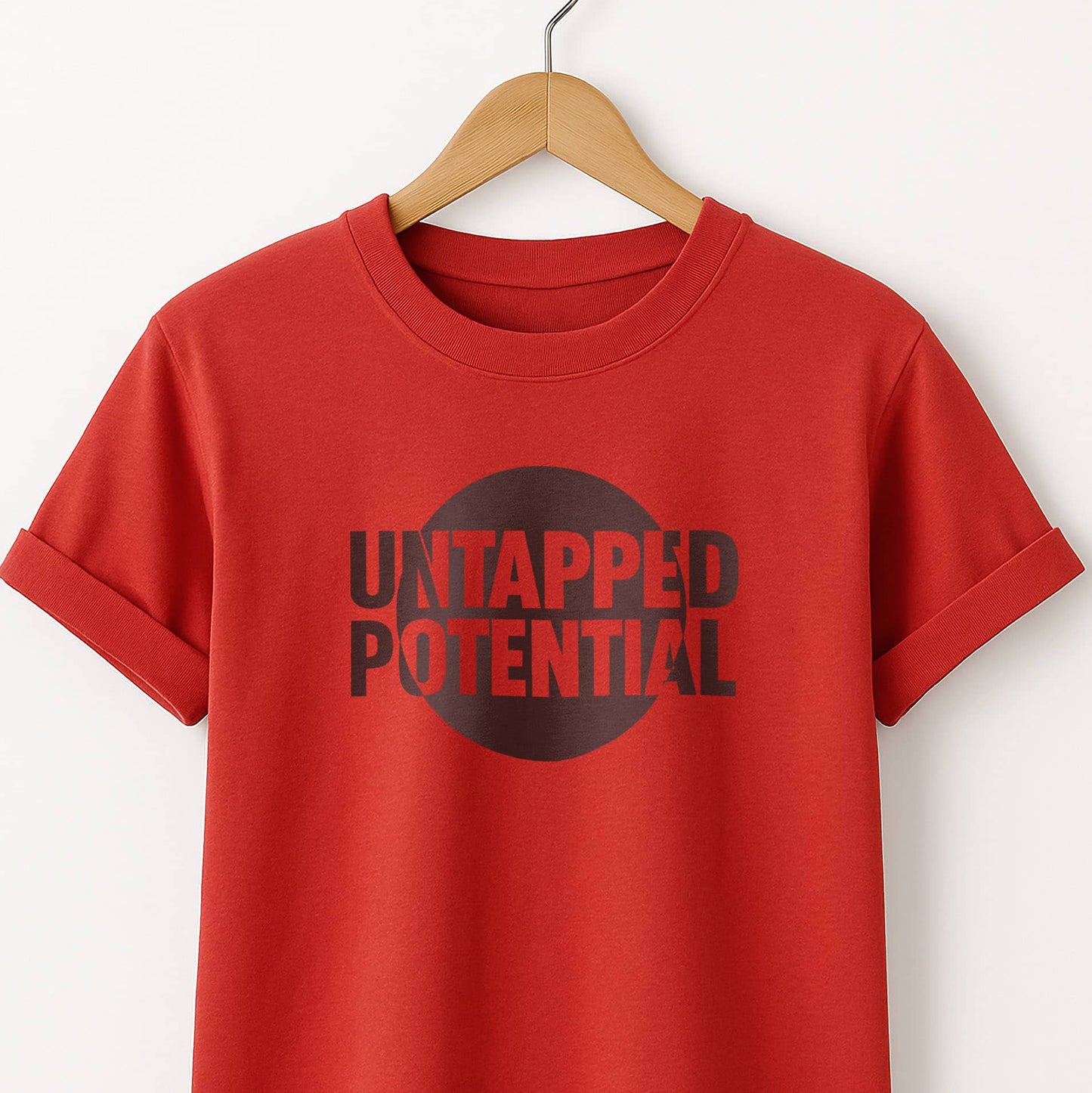 Untapped Potential T-Shirt — Inspirational Motivational Tee