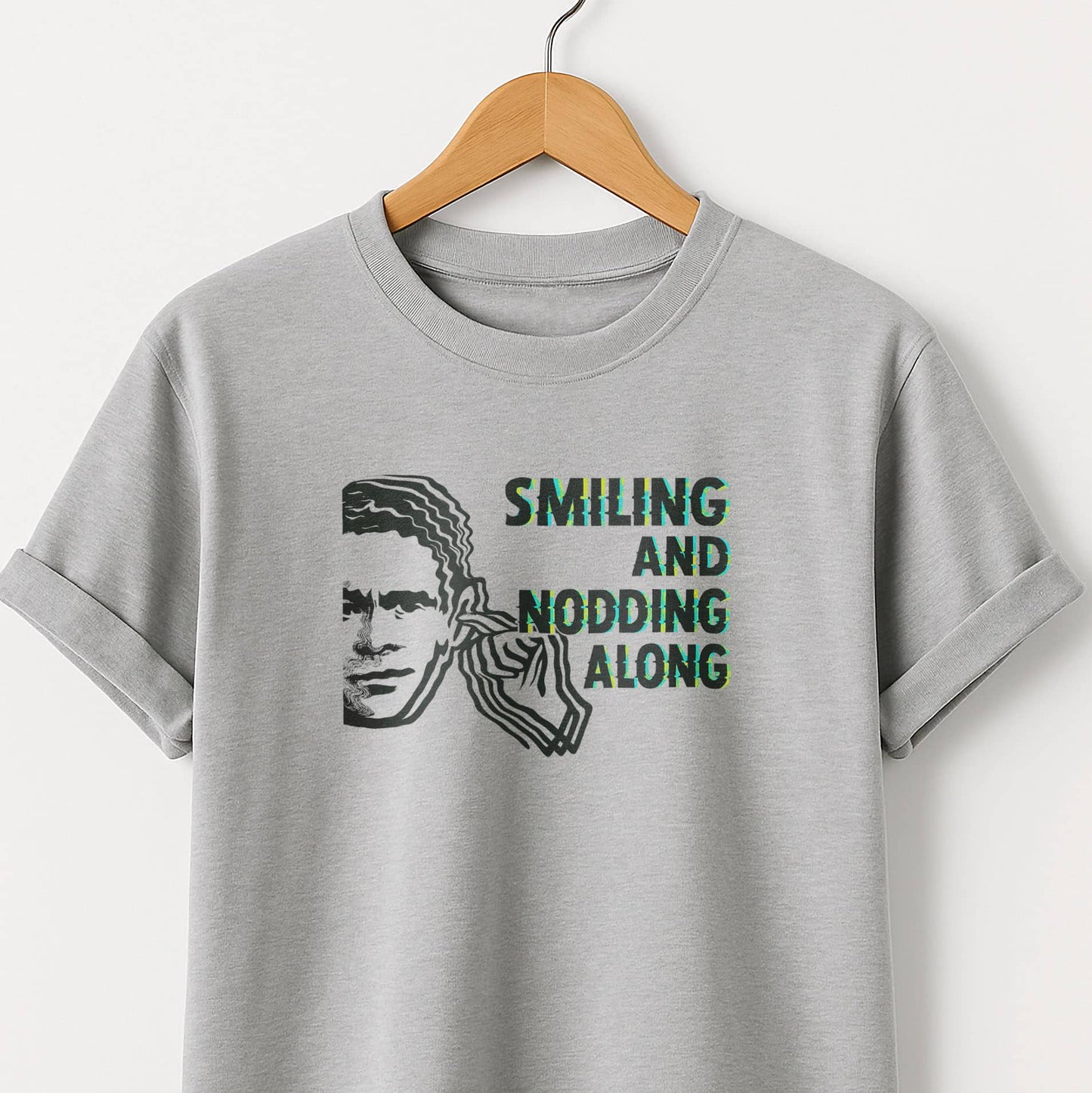 Smiling and Nodding Along - T-Shirt