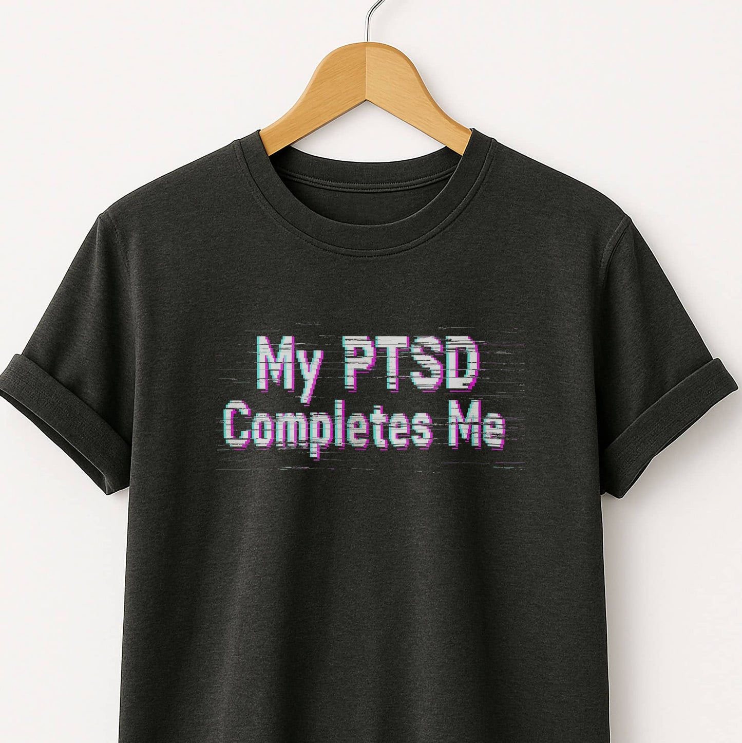 My PTSD Completes Me