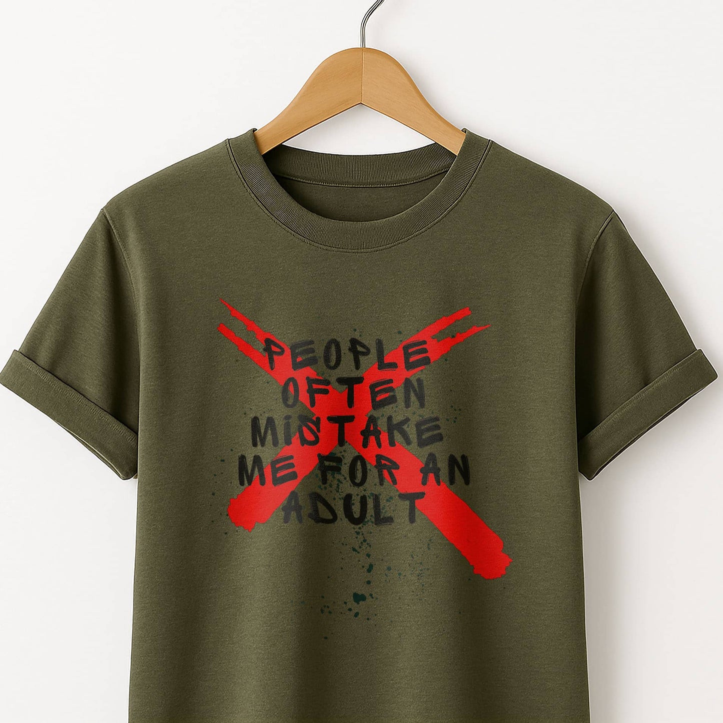 People Often Mistake Me for an Adult - T-Shirt