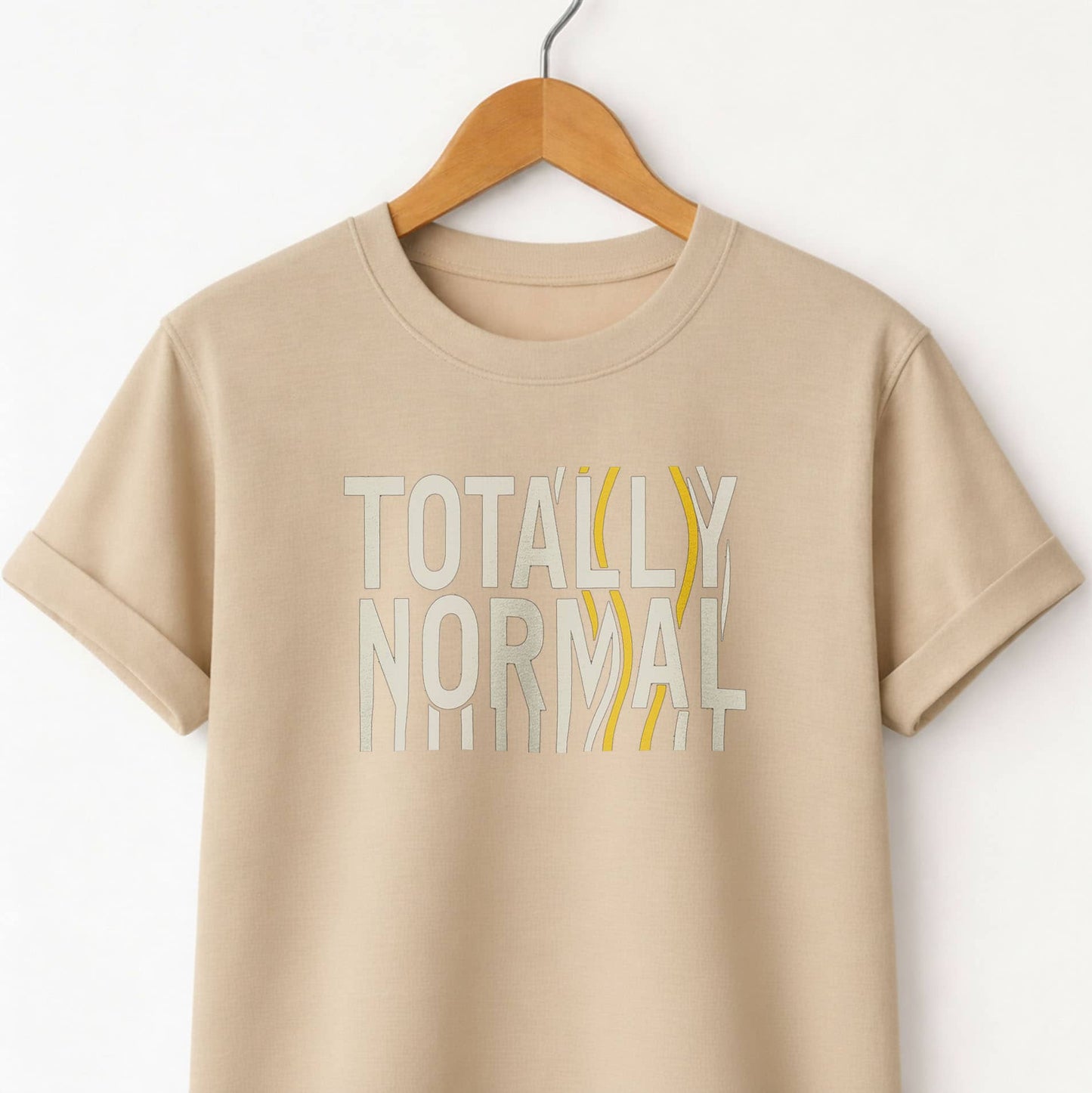 Totally Normal - T-Shirt