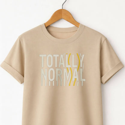 Totally Normal - T-Shirt