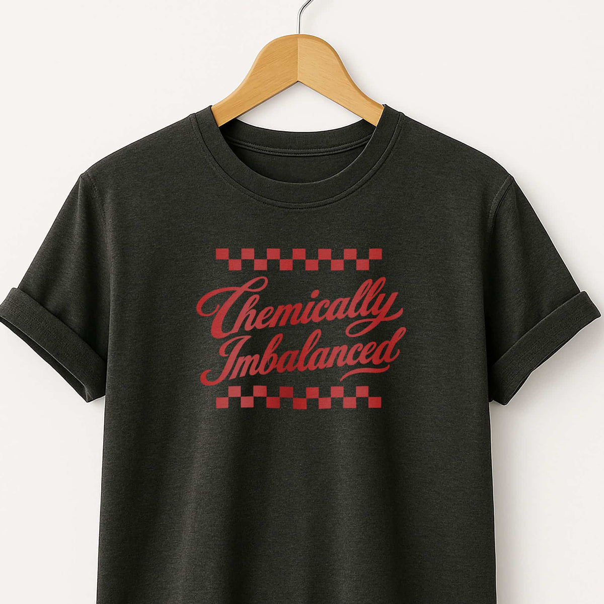 Chemically Imbalanced T‑Shirt — Retro Design