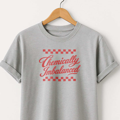 Chemically Imbalanced T‑Shirt — Retro Design