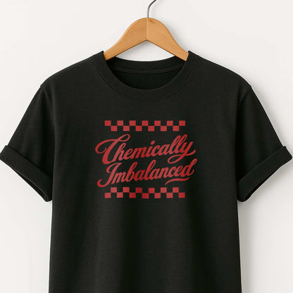 Chemically Imbalanced T‑Shirt — Retro Design