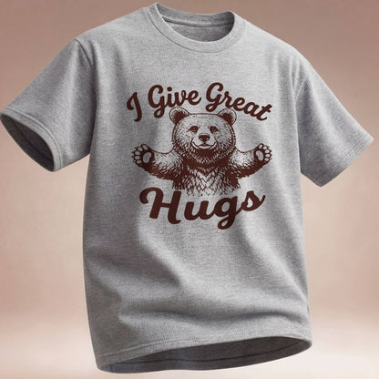 I Give Great Hugs -  T-Shirt
