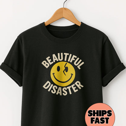 Beautiful Disaster  - T-Shirt