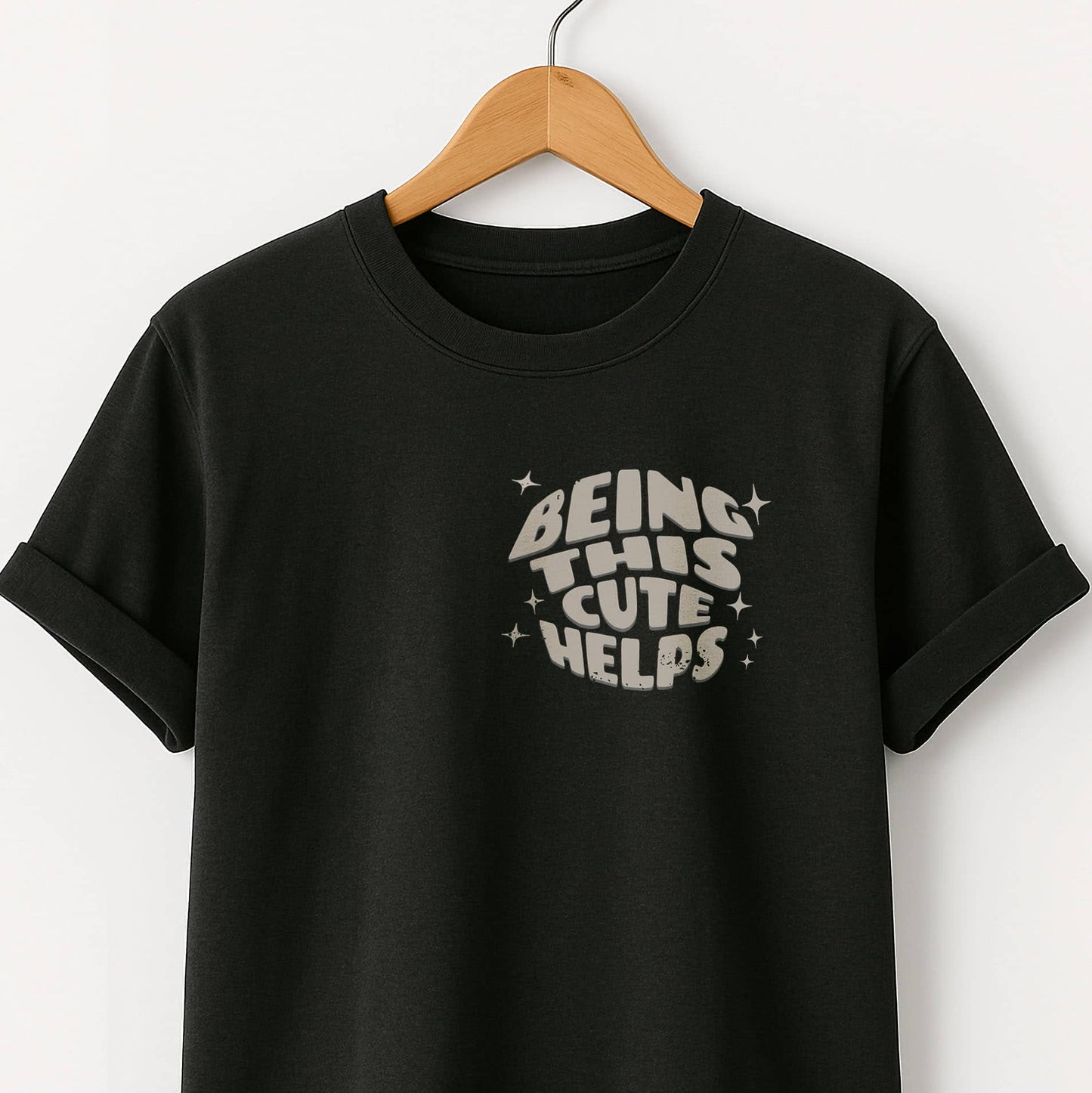 Being This Cute Helps - T-Shirt