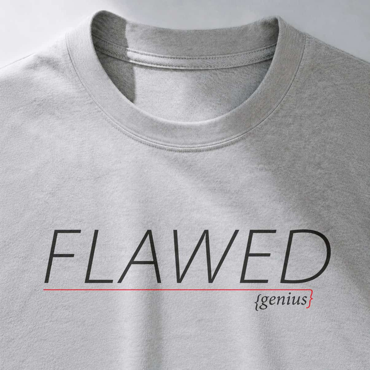 Flawed (genius) - Minimal Self Love T-Shirt