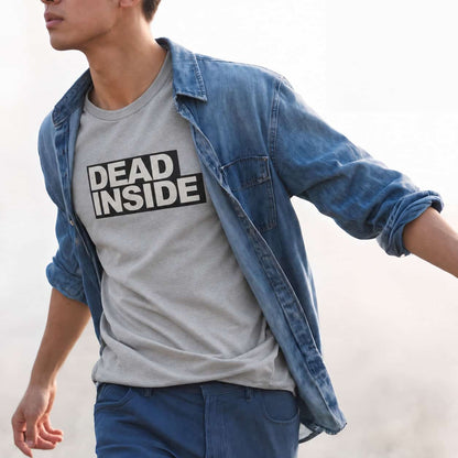 Dead Inside - T-Shirt