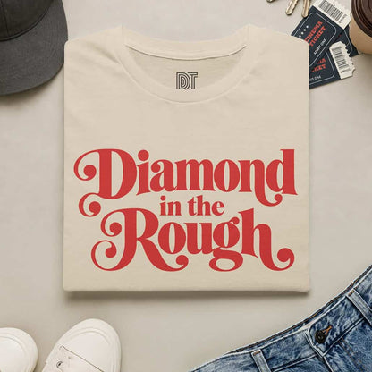 Diamond in the Rough T-Shirt — Retro Inspirational Graphic Tee