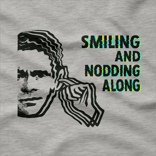 Smiling and Nodding Along T-Shirt