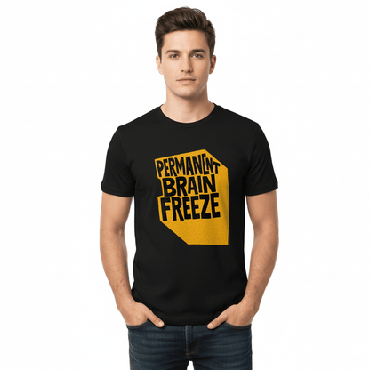 Permanent Brain Freeze T-Shirt