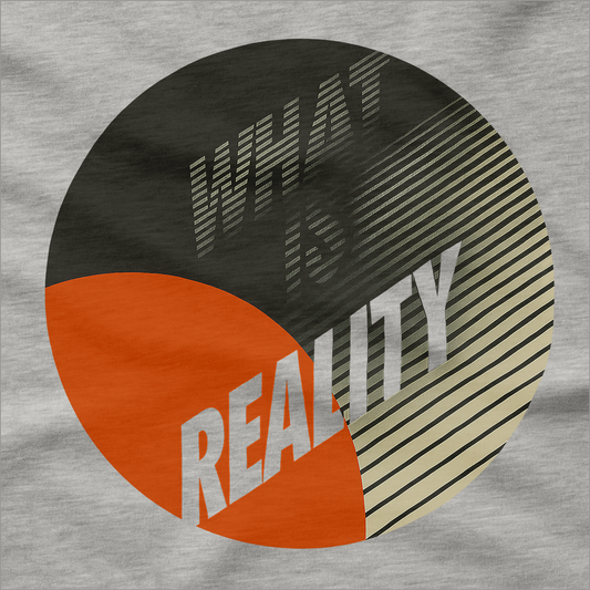 What is Reality T-Shirt
