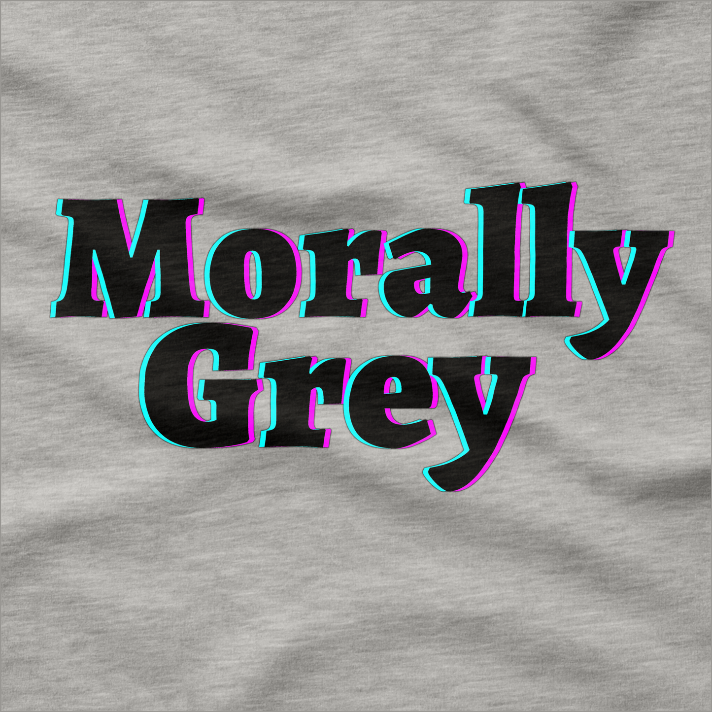 Morally Grey T-Shirt