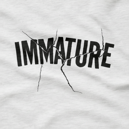 Immature T-Shirt