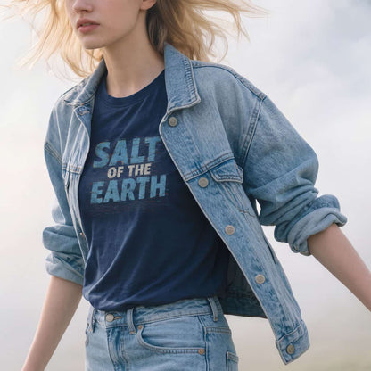 Salt of the Earth T-Shirt — Inspirational Graphic Tee