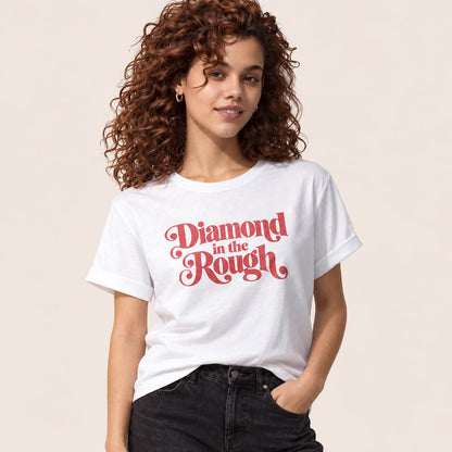 Diamond in the Rough T-Shirt — Retro Inspirational Graphic Tee