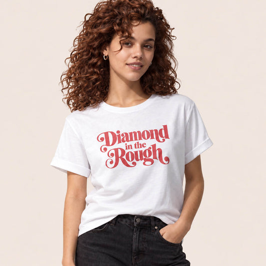 Diamond in the Rough T-Shirt — Retro Inspirational Graphic Tee