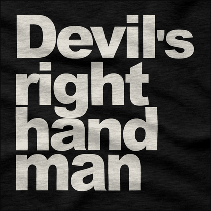 Devil's Right Hand Man T-Shirt