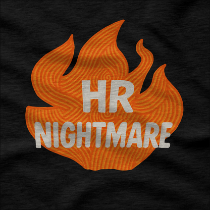 HR Nightmare T-Shirt
