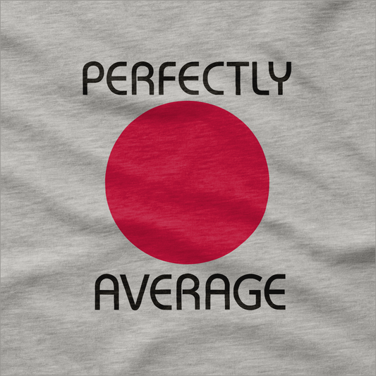 Perfectly Average T-Shirt