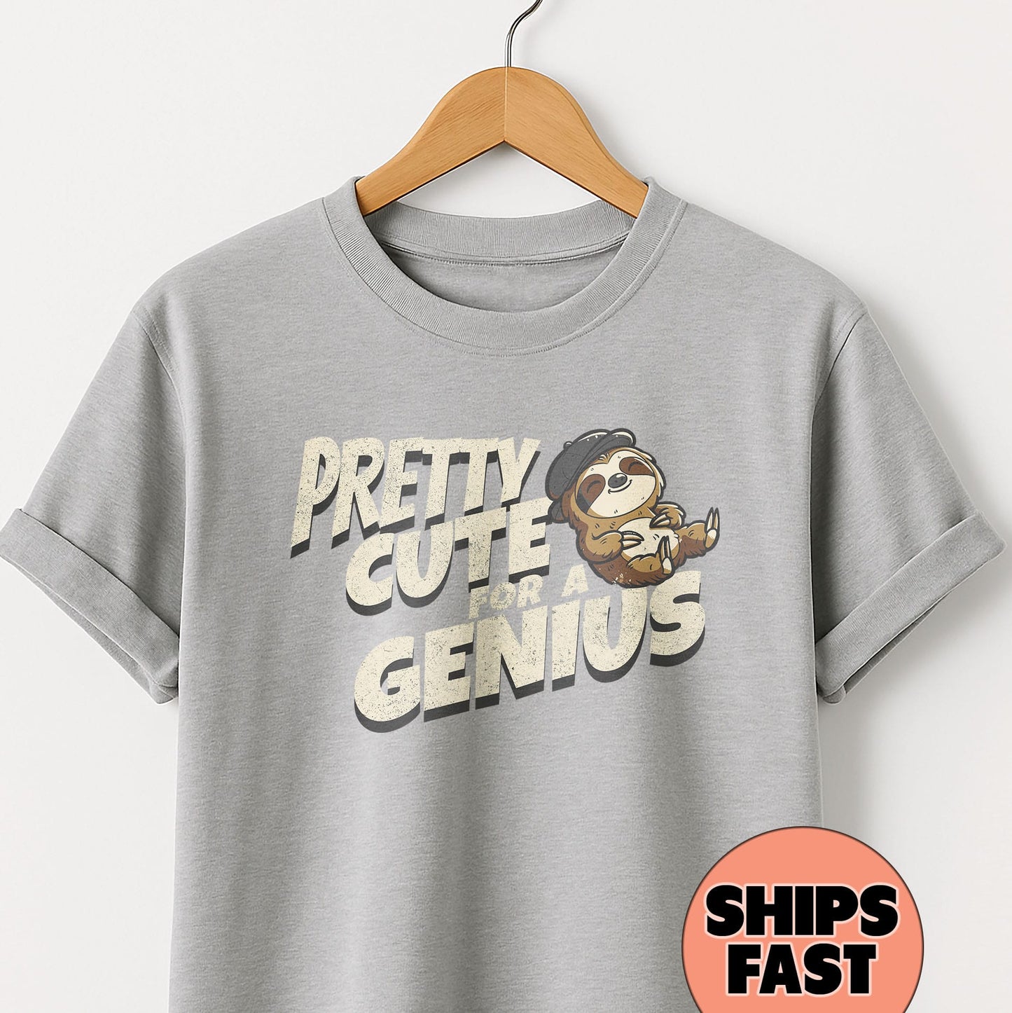Pretty Cute for a Genius - T-Shirt