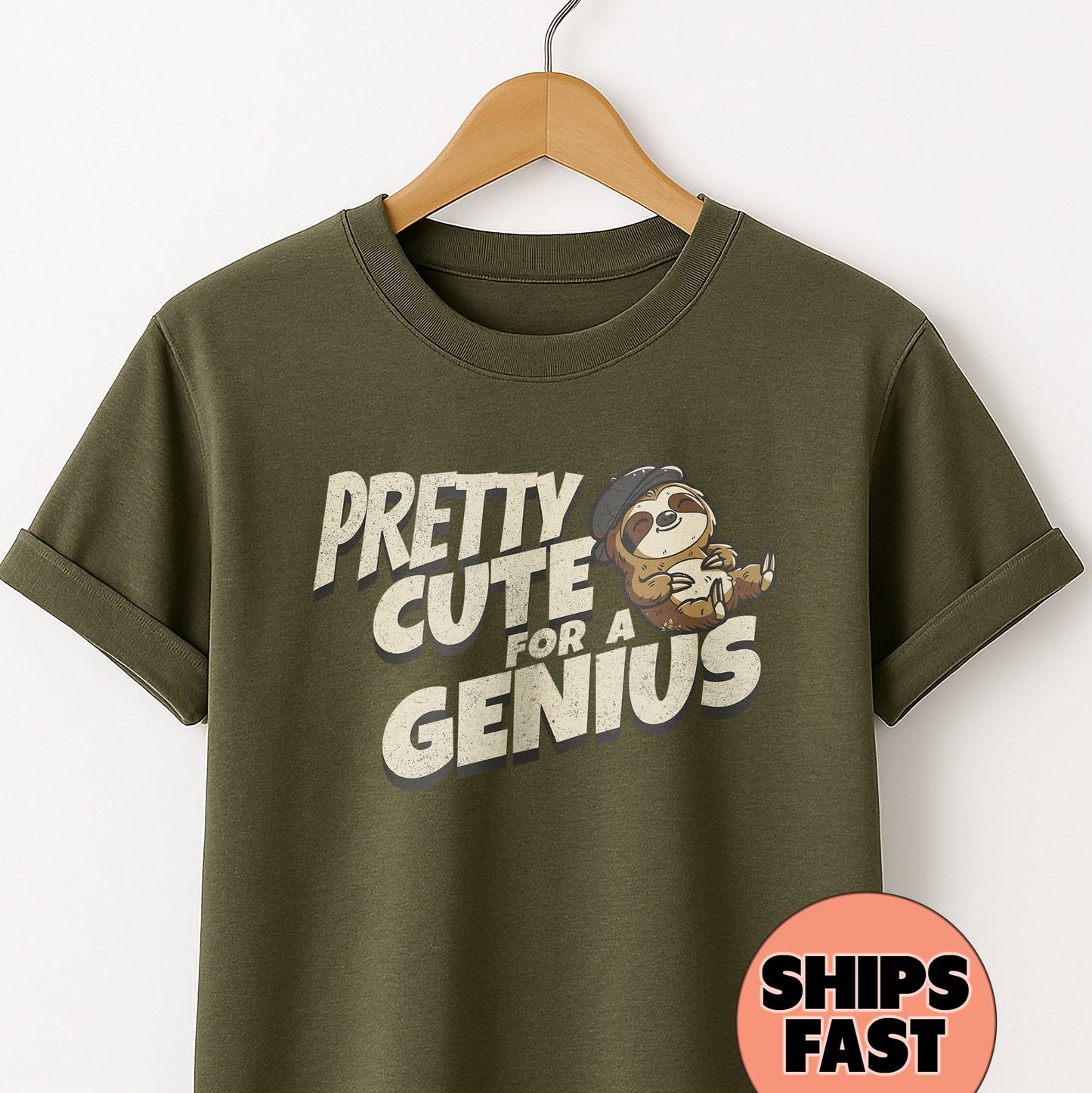Pretty Cute for a Genius - T-Shirt